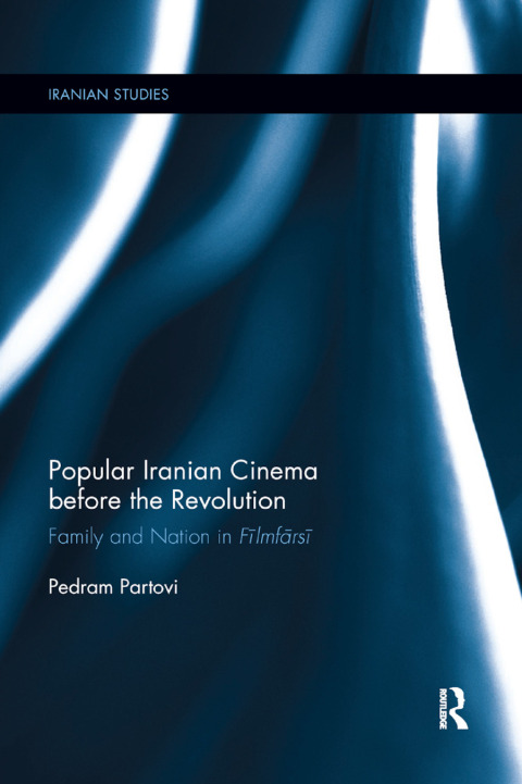 Cover image for book Popular Iranian Cinema before the Revolution