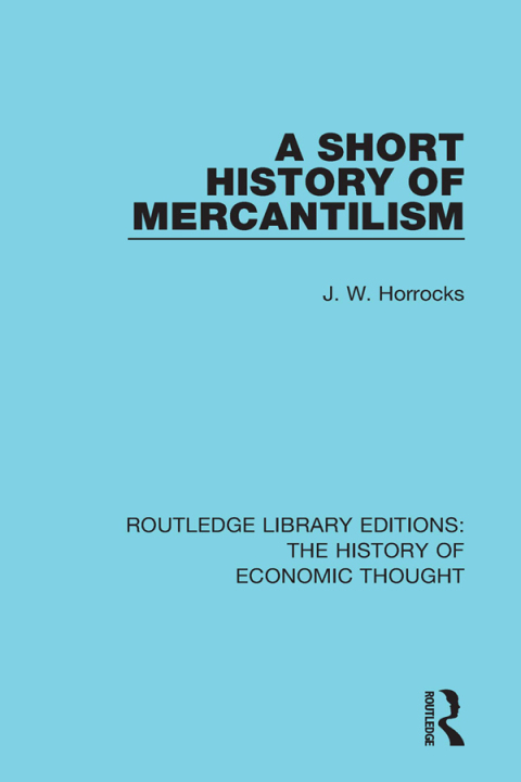 Cover image for book A Short History of Mercantilism