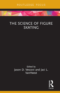Cover image: The Science of Figure Skating 1st edition 9780367787059