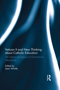 Titelbild: Vatican II and New Thinking about Catholic Education 1st edition 9781472488633