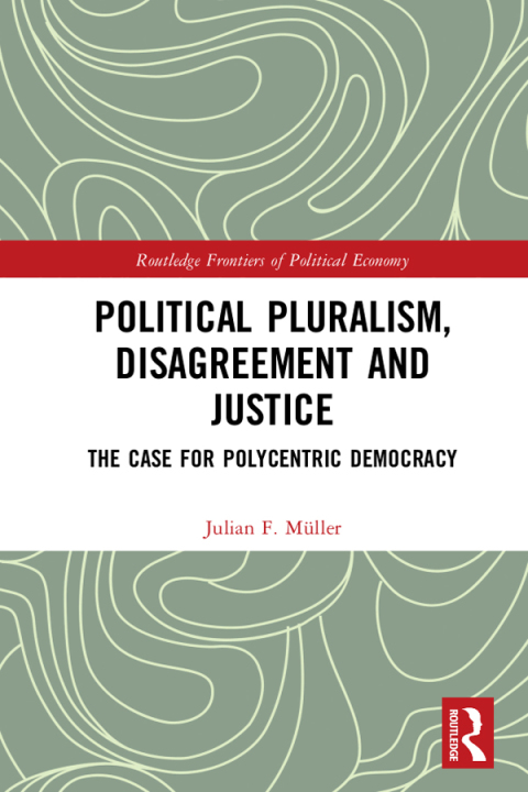 Cover image for book Political Pluralism, Disagreement and Justice