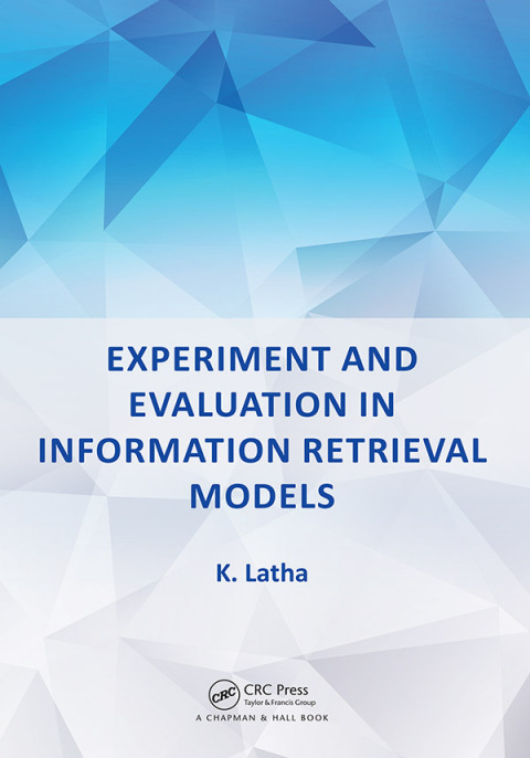 Cover image for book Experiment and Evaluation in Information Retrieval Models