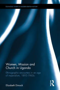 Imagen de portada: Women, Mission and Church in Uganda 1st edition 9781138228344