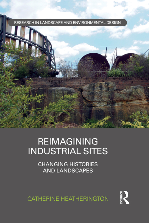 Cover image for book Reimagining Industrial Sites