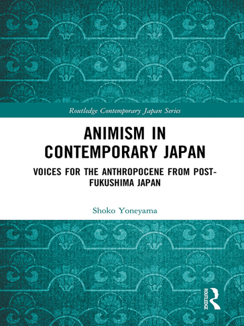Cover image for book Animism in Contemporary Japan