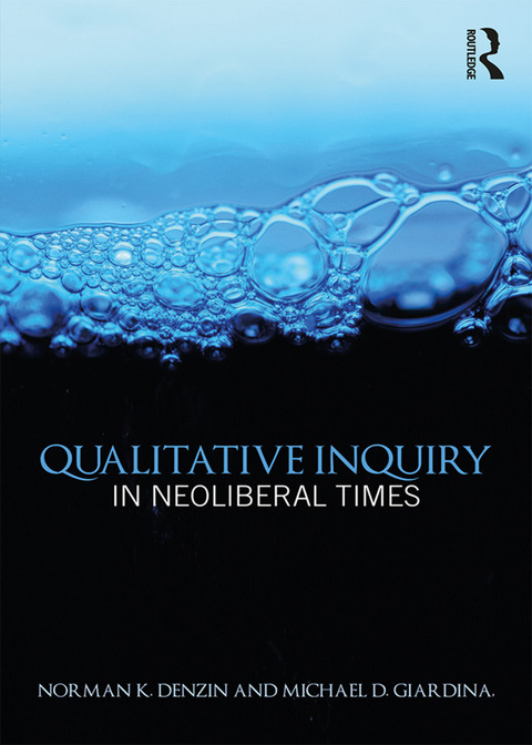 Cover image for book Qualitative Inquiry in Neoliberal Times