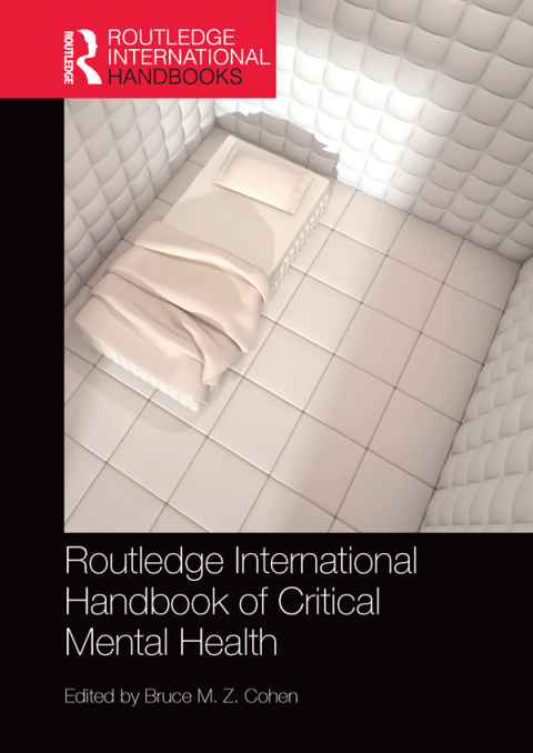 Routledge International Handbook of Critical Mental Health 