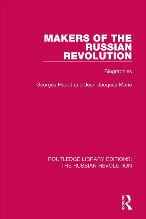 Cover image for book Makers of the Russian Revolution