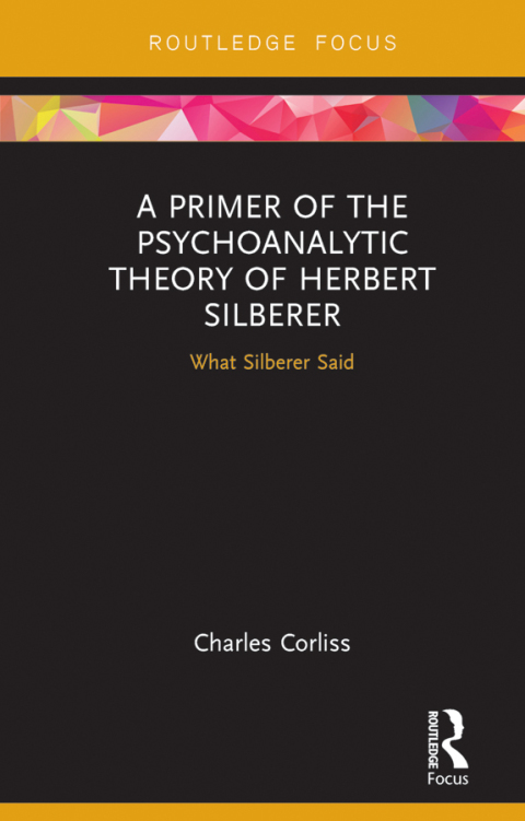 Cover image for book A Primer of the Psychoanalytic Theory of Herbert Silberer