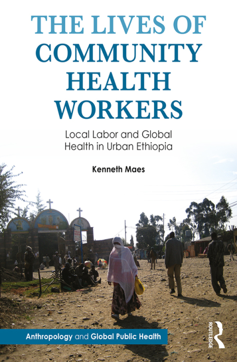 Cover image for book The Lives of Community Health Workers