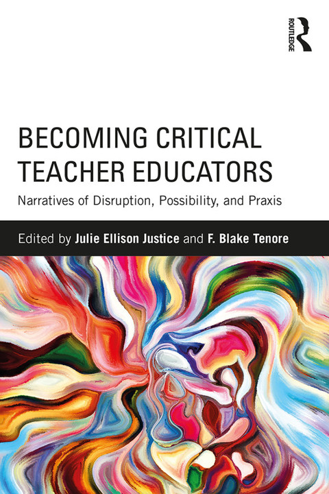 Cover image for book Becoming Critical Teacher Educators