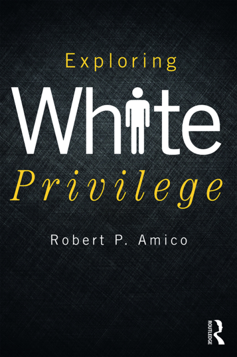 Cover image for book Exploring White Privilege