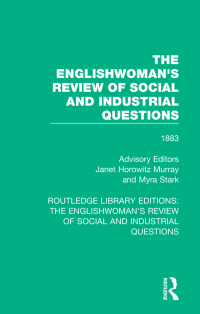 Cover image: The Englishwoman's Review of Social and Industrial Questions 1st edition 9781138223950