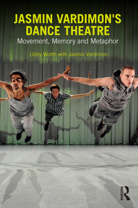 Cover image for book Jasmin Vardimon's Dance Theatre