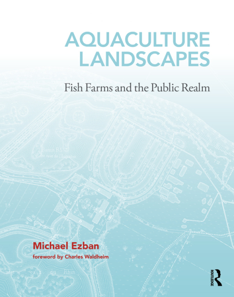 Cover image for book Aquaculture Landscapes