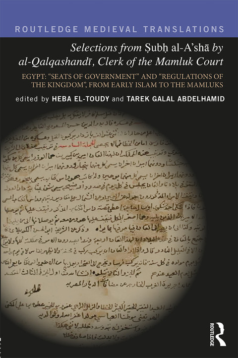 Cover image for book Selections from Subh al-A'sha by al-Qalqashandi, Clerk of the Mamluk Court