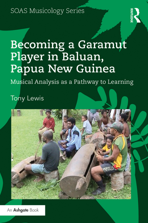 Cover image for book Becoming a Garamut Player in Baluan, Papua New Guinea