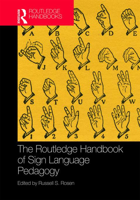 Cover image for book The Routledge Handbook of Sign Language Pedagogy