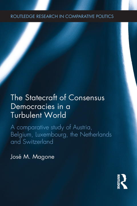 Cover image for book The Statecraft of Consensus Democracies in a Turbulent World