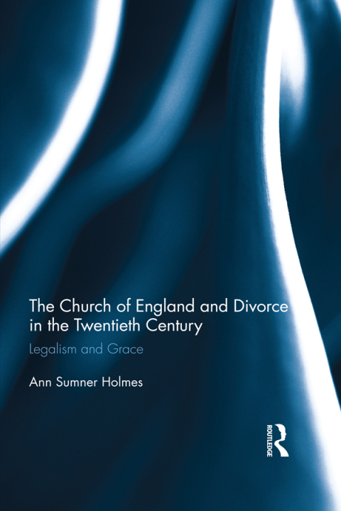 The Church of England and Divorce in the Twentieth Century 