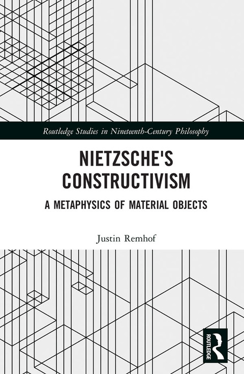 Cover image for book Nietzsche's Constructivism