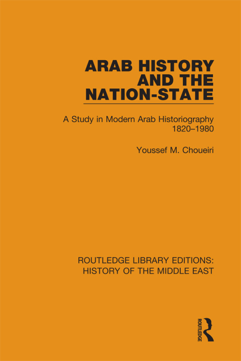 Cover image for book Arab History and the Nation-State
