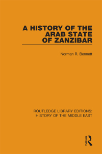 Cover image: A History of the Arab State of Zanzibar 1st edition 9781138221130