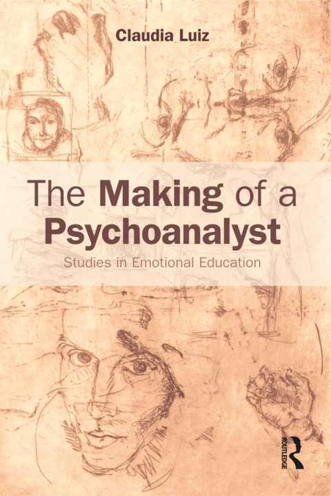 Cover image for book The Making of a Psychoanalyst