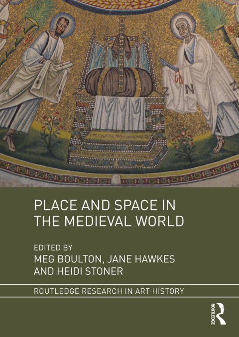 Cover image for book Place and Space in the Medieval World