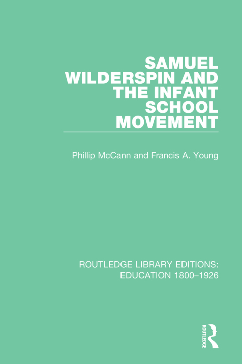 Cover image for book Samuel Wilderspin and the Infant School Movement