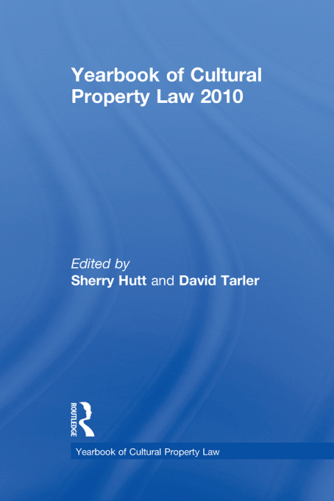 Yearbook of Cultural Property Law 2010 