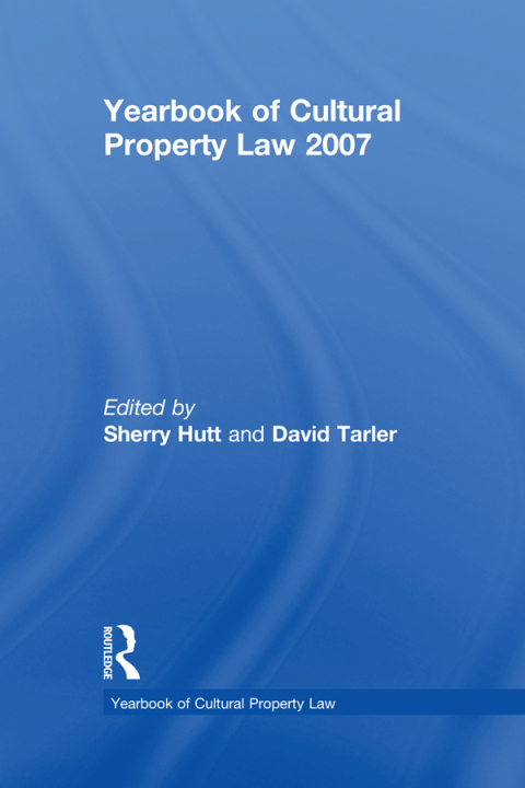 Yearbook of Cultural Property Law 2007 