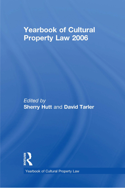 Yearbook of Cultural Property Law 2006 