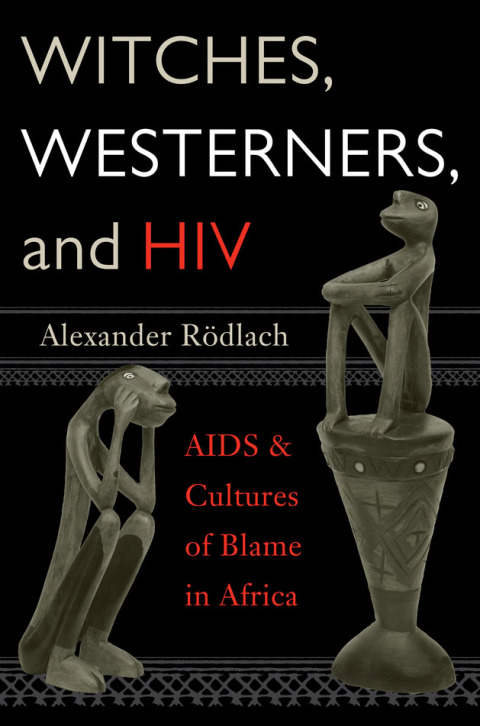 Cover image for book Witches, Westerners, and HIV