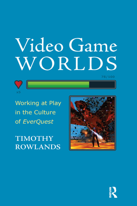 Cover image for book Video Game Worlds