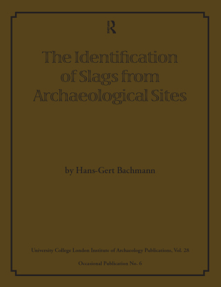 The Identification of Slags from Archaeological Sites