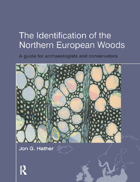 The Identification of Northern European Woods 