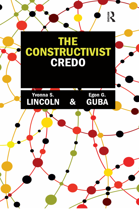 The Constructivist Credo 