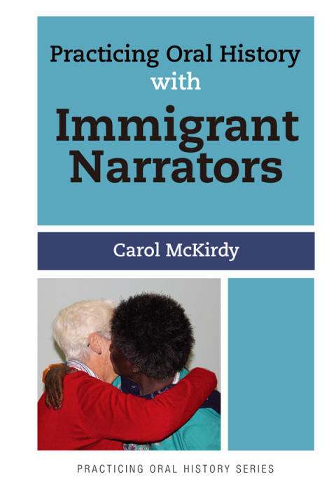 Cover image for book Practicing Oral History with Immigrant Narrators
