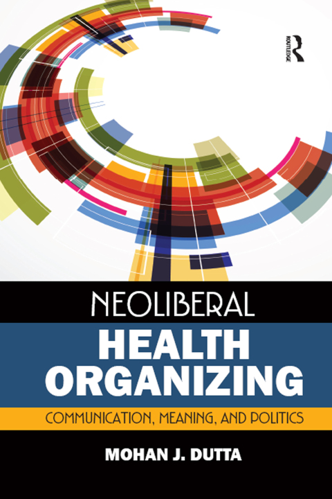 Cover image for book Neoliberal Health Organizing
