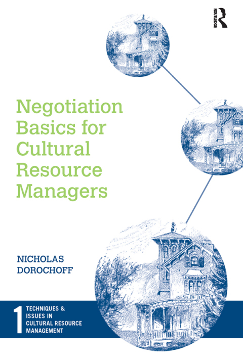 Cover image for book Negotiation Basics for Cultural Resource Managers