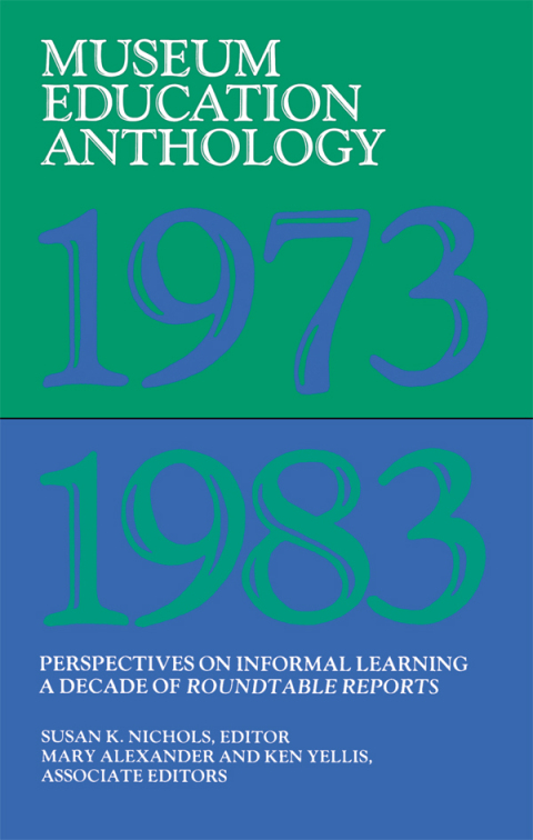 Museum Education Anthology, 1973-1983 