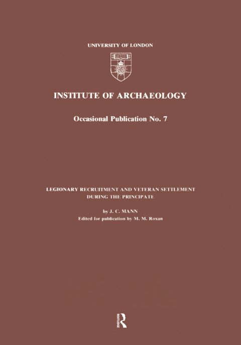 Legionary Recruitment and Veteran Settlement During the Principate 