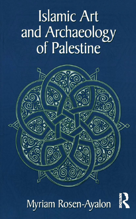 Cover image for book Islamic Art and Archaeology in Palestine