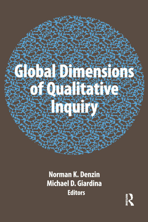 Cover image for book Global Dimensions of Qualitative Inquiry