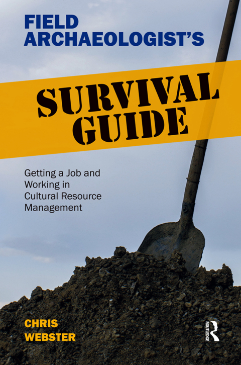 Field Archaeologistâs Survival Guide 