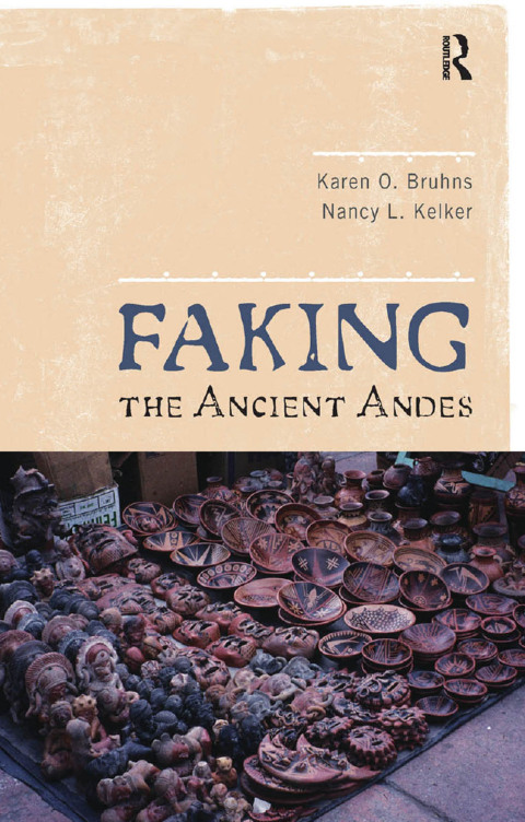 Cover image for book Faking the Ancient Andes