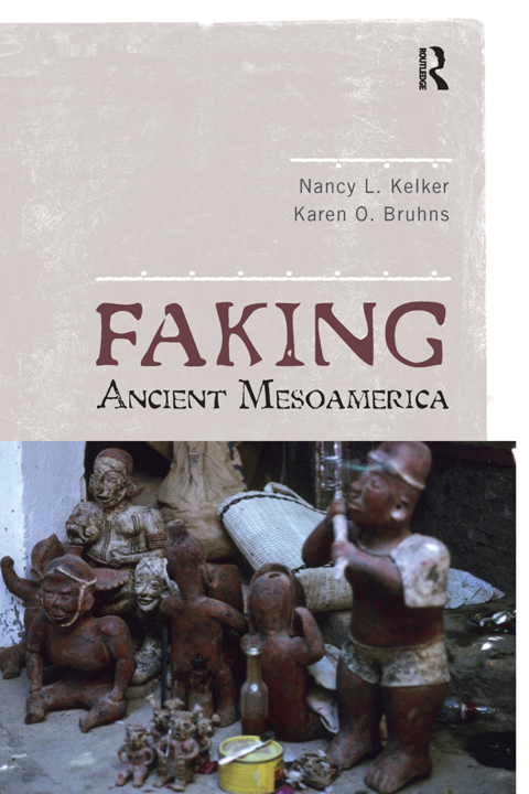 Cover image for book Faking Ancient Mesoamerica