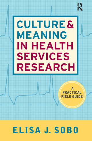 Culture and Meaning in Health Services Research