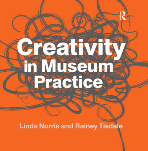 Cover image for book Creativity in Museum Practice